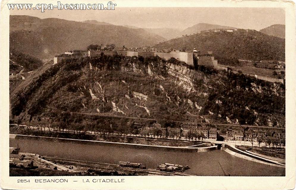 2854 BESANÇON - LA CITADELLE